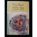 The Soul of The Ape by Eugéne Marais with Introduction by Robert Ardrey