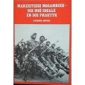 Marxistiese Mosambiek - Die Hoe Ideale En Die Praktyk Andries Botha