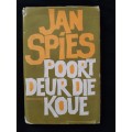 Poort deur die Koue (Vertellings 2) By Jan Spies