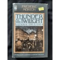 Thunder at Twilight: Vienna 1913/1914 By Frederic Morton