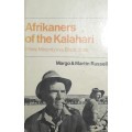 Afrikaners of the Kalahari - Margo & Martin Russell