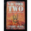 Vistor Two - Inside Iraq: The Crucial SAS Mission By Peter `Yorky` Crossland