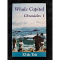 Whale Capital Chronicles I By Susana Johanna du Toit