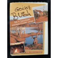 Going Bush: SA`s Handiest Escape-Finder Ever