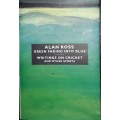 Green Fading Into Blue - Alan Ross