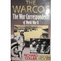 The Warcos - The War Correspondents of WWII _ Richard Collier