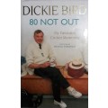 80 Not Out - My Favourite Cricket Memories - Dickie Bird