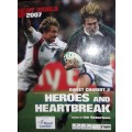 Heroes and Heartbreak - Rugby World 2007 - Edited by Ian Robertson