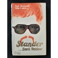 Stander...Bank Robber By Paul Moorcraft & Mike Cohen