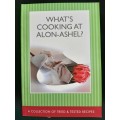 What`s Cooking at Alon-Ashel? Compiled by the Team of `What`s Cooking at Alon-Ashel?`