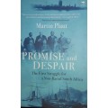 Promise And Despair - Martin Plaut