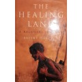 The Healing Land - Rupert Isaacson