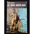 Die Groot Anders-Maak: Bolandia 2 by Jan Rabie