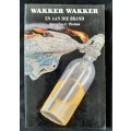 Wakker Wakker & Aan Die Brand by Cornelius C. Thomas