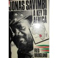 Jonas Savimbi - A Key To Africa - Fred Bridgland
