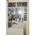 Jonas Savimbi - A Key To Africa - Fred Bridgland