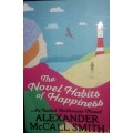 The Novel Habits of Happiness - An Isabel Dalhousie Novel - Alexander McCall Smith
