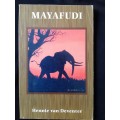 Mayafudi by Hannie van Deventer