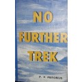 No Further Trek - P V Pistorius