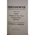 Eisenhower The Soldier 1890 - 1952 - Stephen E Ambrose