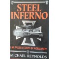 Steel Inferno - ISS Panzer Corps in Normandy - Michael Reynolds