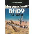 Messerschmitt Bf109  At War - Armand van Ishoven