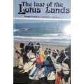 The Last Of The Lotus Lands - Margaret Barlow and Bruce Buchan