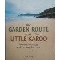The Garden Route and Little Karoo - Leon Nel