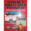 Soviet Military Power - William Koenig & Peter Scofield