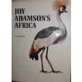 Joy Adamson`s Africa - Joy Adamson