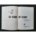 50 Years of Flight Compiled & Edited by The Public Relations Division, South African Airways
