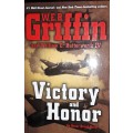 Victory and Honor - W E B Griffin and William Butterworth IV