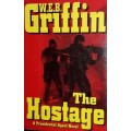 The Hostage - W E B Griffin