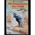 Die Burgemeester wat Runnik by Alsoon Wessels