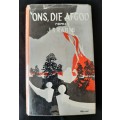 Ons, Die Afgod by J.S. Rabie