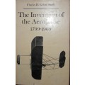 The Invention of the Aeroplane 1799-1909 - Charles H Gibbs-Smith