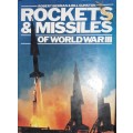 Rockets & Missiles Of World War III - Robert Berman & Bill Gunston
