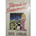 Paradise Redecorated - Koos Kombuis