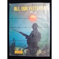 All Our Yesterdays 1890-1970 by Gordon M. Graham
