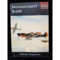 Messerschmitt BF109 by Edward Shacklady(General Editor)