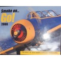 Smoke On ... Go!  2008 - The Best Of Southern Africa`s Airshows
