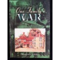 One Family`s War by Muriel Gane Pushman