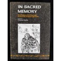 In Sacred Memory Edited by Gwynne Schrire