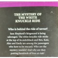 The Mystery of the White Knuckle Ride by Anthony Masters