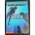 Dive - Book 3: The Danger by Gordon Korman