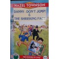 Danny Don`t Jump - The Shrieking Face - Hazel Townson