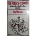 The French Colonel Villebois-Mareuil and the Boers - 1899-1900 - Roy McNab