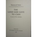 The Land God Gave to Cain. Hammond Innes