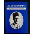 Dr. Abdurahman: A biographical memoir by J.H. Raynard