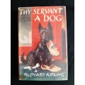Thy Servant A Dog & other Dog stories by Rudyard Kipling